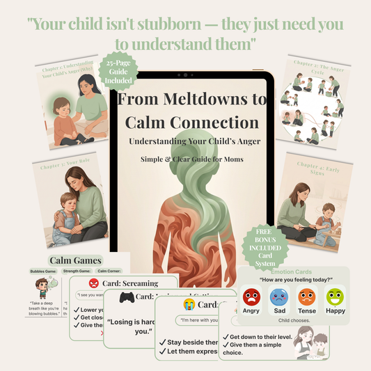 "Your Child Isn't Stubborn — They're Just Waiting for You to Understand Them" The Calmira Guide for Toddler Anger & Meltdowns: Real Connection in Just a Few Days